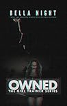 Owned: The Girl Trainer Series