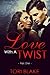 Love With A Twist (Hidden B...