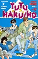 Yu Yu Hakusho Volume 17 Showdown By Yoshihiro Togashi