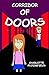 Corridor of Doors
