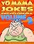 YO MAMA JOKES Encyclopedia...Yo Momma's Back With Even Funnie... by Humor Books