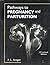 Pathways to Pregnancy and Parturition
