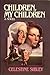 Children, My Children: A Novel