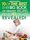 Kids Recipes:70 O...