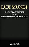 Lux Mundi: A Seri...