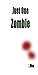 Just One Zombie