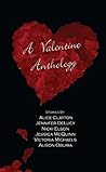 A Valentine Anthology by Alice Clayton