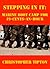 Stepping In It: Marine Boot Camp for 19-Cents-an-Hour