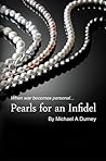 Pearls for an Infidel