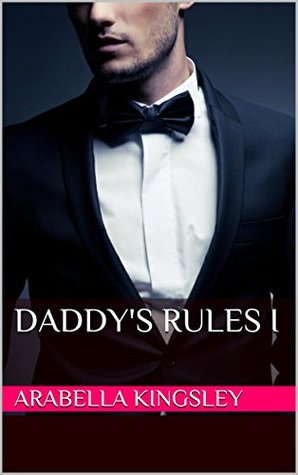 Daddy's Rules I (Kindle Edition)