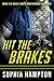 Hit the Brakes (Devil's Mafia Brotherhood MC #3)