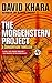 The Morgenstern Project (Consortium Thriller Book 3)