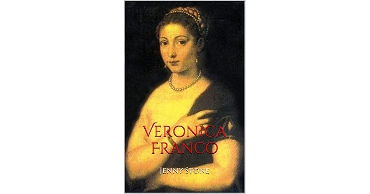 Veronica Franco by Jenny Stone