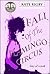 Fall of the Flamingo Circus by Kate  Rigby
