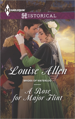 A Rose for Major Flint (Brides of Waterloo #3)