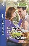 His Proposal, Their Forever by Melissa McClone