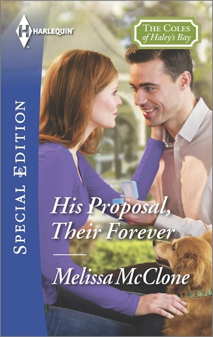 His Proposal, Their Forever (Coles of Haley's Bay, #2)