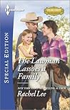 The Lawman Lassoes a Family by Rachel Lee