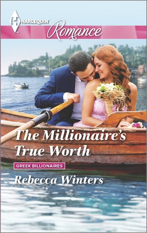 The Millionaire's True Worth (Greek Billionaires #1)