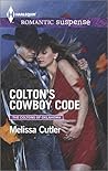 Colton's Cowboy Code by Melissa Cutler