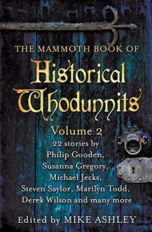 The Mammoth Book of Historical Whodunnits Volume 2 (Mammoth Books)