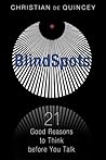 BlindSpots: 21 Good Reasons to Think before You Talk