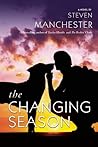 The Changing Season by Steven Manchester