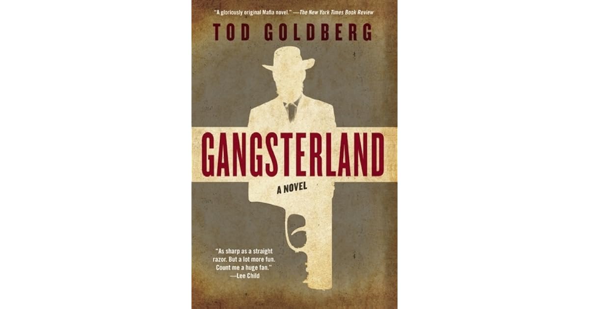 Book Giveaway For Gangsterland A Novel By Tod Goldberg