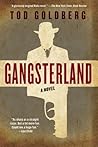 Gangsterland by Tod Goldberg