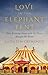 Love in the Elephant Tent: ...