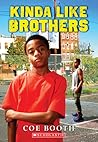 Kinda Like Brothers by Coe Booth