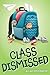 Class Dismissed