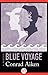 Blue Voyage: A Novel