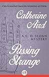 Passing Strange by Catherine Aird