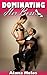Dominating Her Boss (Dominating Her Man #2)