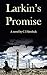 Larkin's Promise
