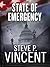 State of Emergency by Steve P. Vincent