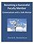 Becoming a Successful Faculty Member: Conversations with a Safe Mentor