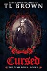 Cursed by T.L.   Brown