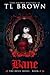 Bane (The Devil's Roses, #2)