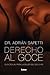 Derecho al goce (Psicología...