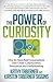 The Power of Curiosity: How...