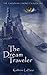The Dream Traveler: The Cardonian Chronicles Book 1