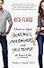 Red Flags: Frenemies, Underminers, and Ruthless People