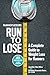 Runner's World Run to Lose: A Complete Guide to Weight Loss for Runners