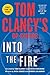 Into the Fire (Tom Clancy's Op-Center, #14)