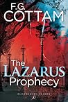 The Lazarus Prophecy by F.G. Cottam