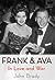 Frank & Ava by John    Brady