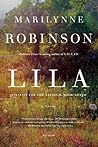 Lila by Marilynne Robinson