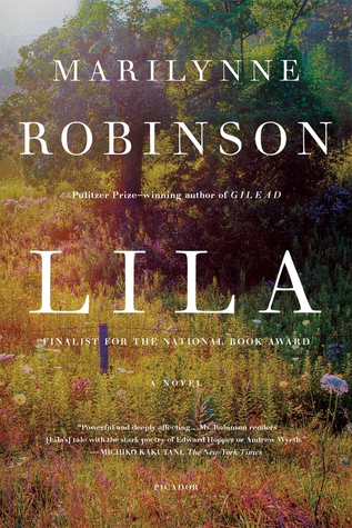 Lila By Marilynne Robinson
